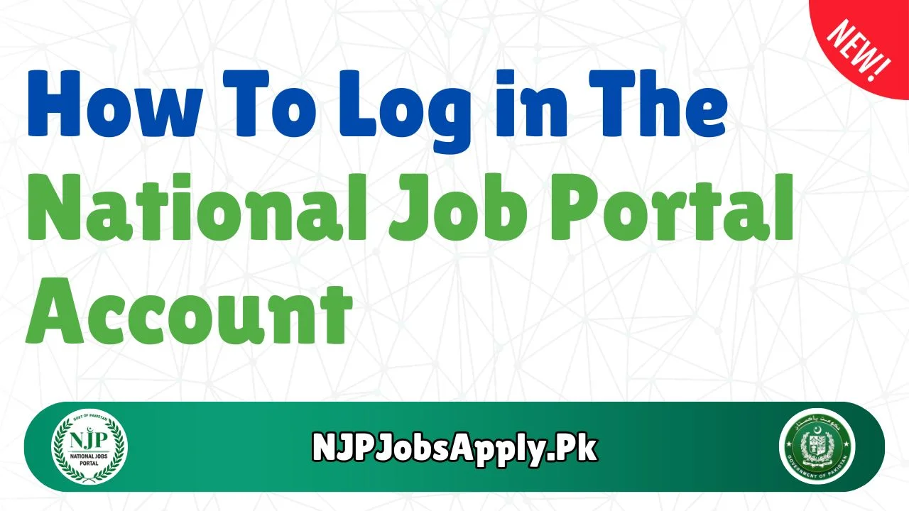 How To Log in The National Job Portal Account